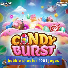 bubble shooter 1001 jogos